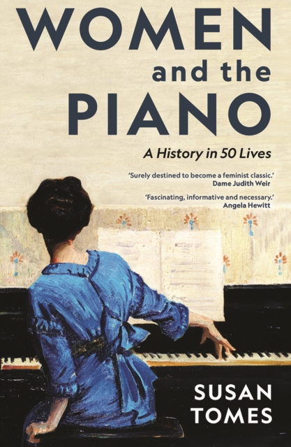 Women and the Piano : A History in 50 Lives, EPUB eBook