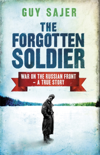 The Forgotten Soldier, Paperback / softback Book
