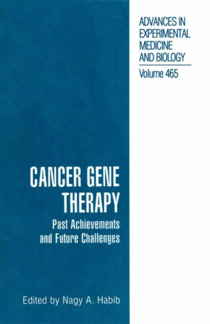 Cancer Gene Therapy : Past Achievements and Future Challenges, PDF eBook