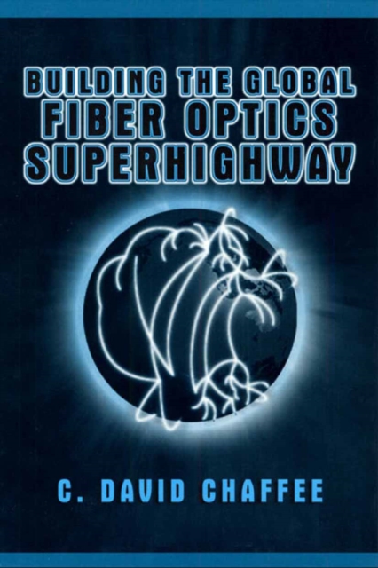 Building the Global Fiber Optics Superhighway, PDF eBook