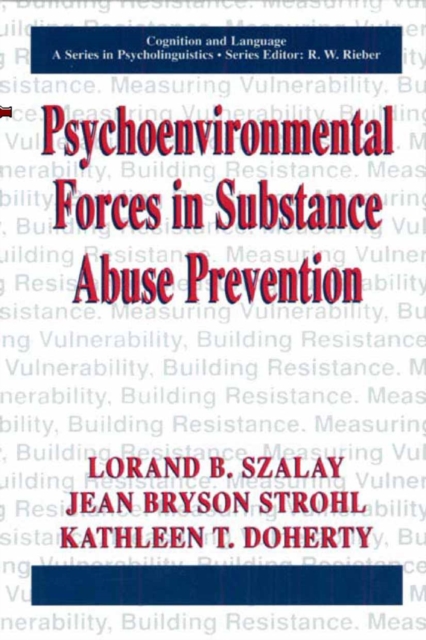 Psychoenvironmental Forces in Substance Abuse Prevention, PDF eBook