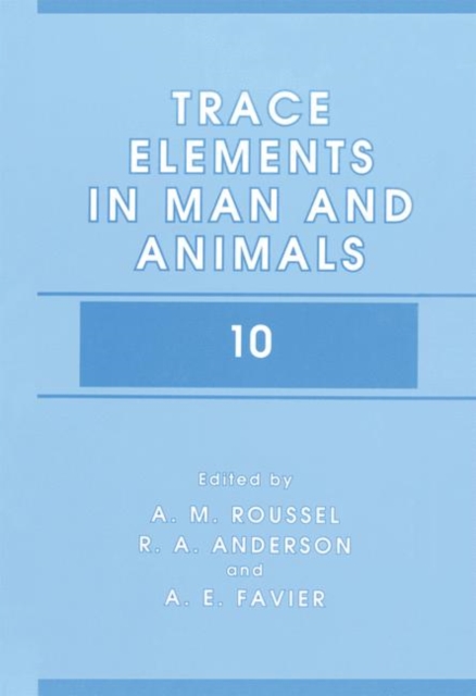 Trace Elements in Man and Animals 10, PDF eBook