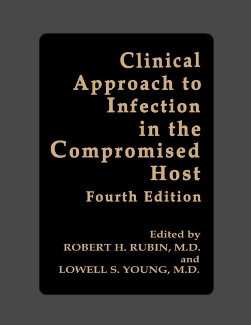 Clinical Approach to Infection in the Compromised Host, PDF eBook