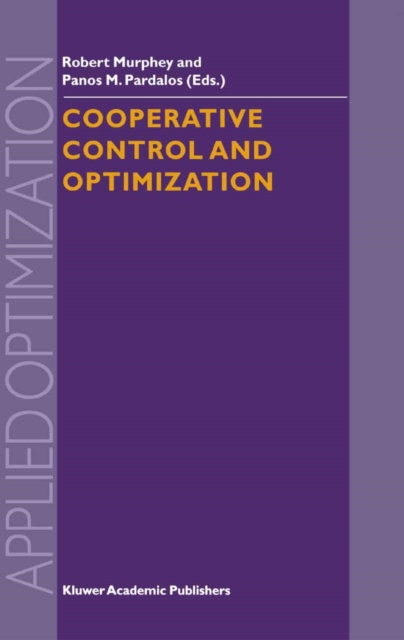 Cooperative Control and Optimization, PDF eBook