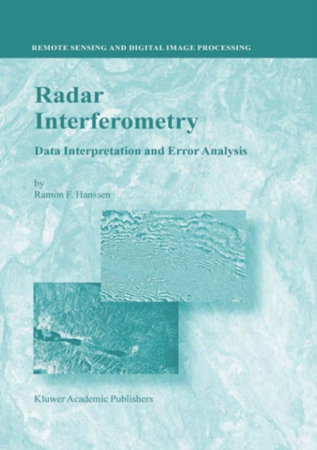 Radar Interferometry : Data Interpretation and Error Analysis, PDF eBook