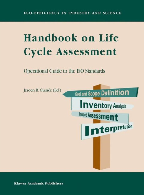 Handbook on Life Cycle Assessment : Operational Guide to the ISO Standards, PDF eBook