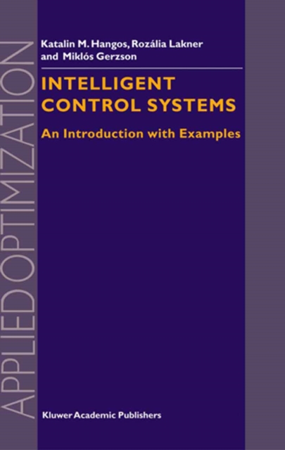 Intelligent Control Systems : An Introduction with Examples, PDF eBook
