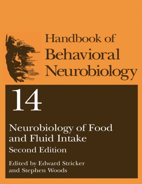 Neurobiology of Food and Fluid Intake, PDF eBook