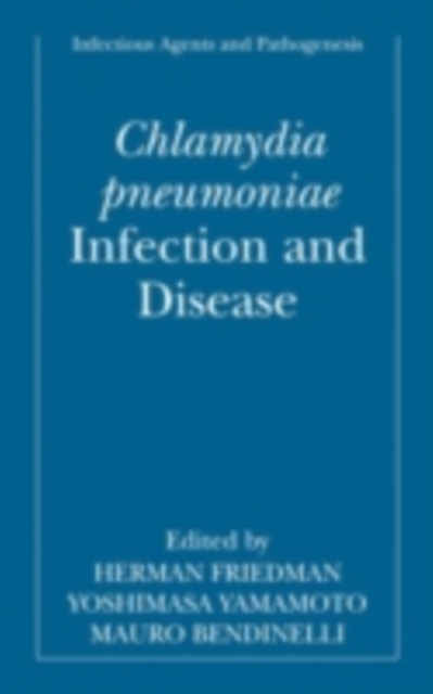 Chlamydia pneumoniae : Infection and Disease, PDF eBook