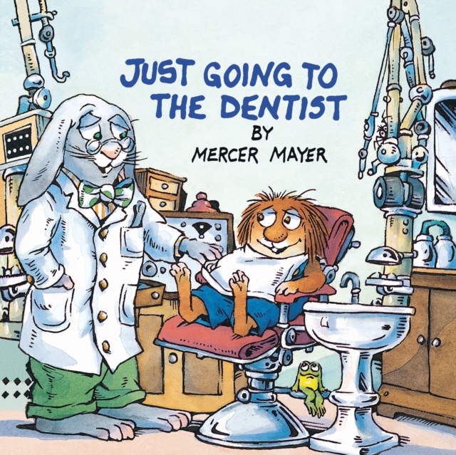 Just Going to the Dentist (Little Critter), Paperback / softback Book
