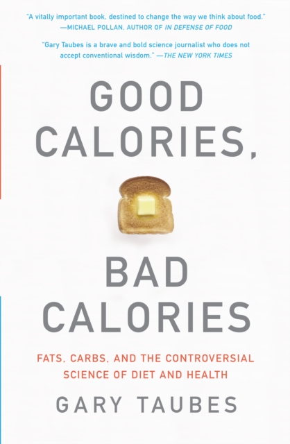 Good Calories, Bad Calories, EPUB eBook