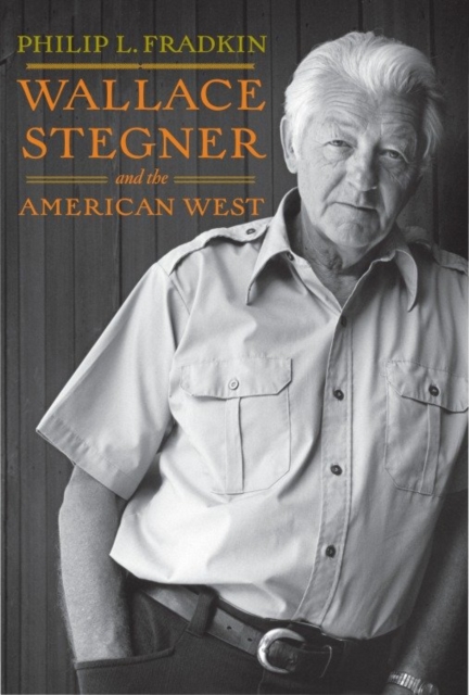 Wallace Stegner and the American West, EPUB eBook