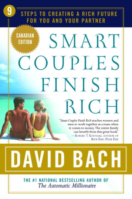 Smart Couples Finish Rich, Canadian Edition : 9 Steps to Creating a Rich Future for You and Your Partner (Canadian Edition), EPUB eBook