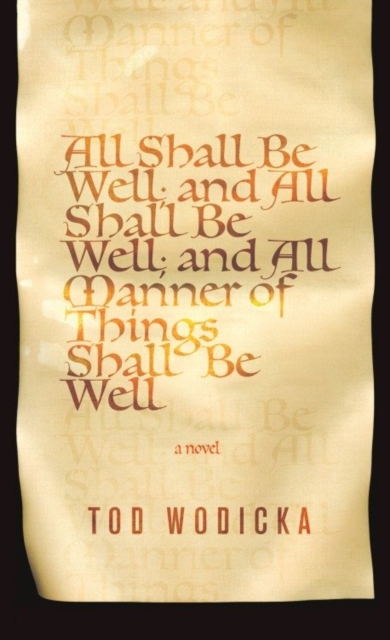 All Shall Be Well; And All Shall Be Well; And All Manner of Things Shall Be Well, EPUB eBook