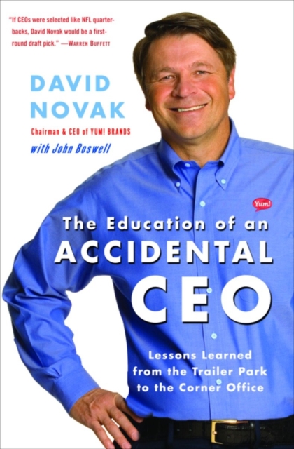 The Education of an Accidental CEO : My Journey from the Trailer Park to the Corner Office, EPUB eBook