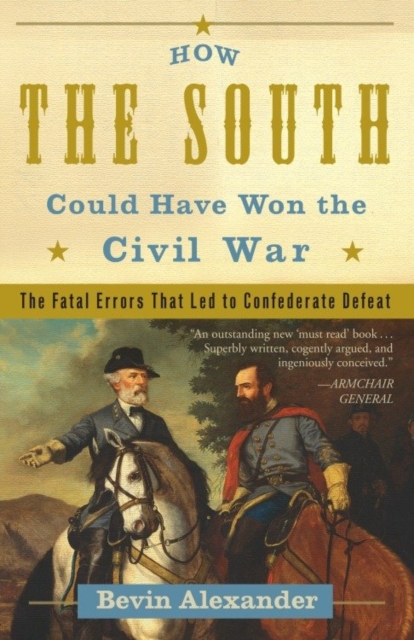 How the South Could Have Won the Civil War, EPUB eBook