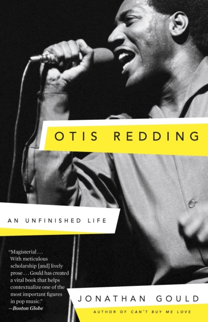 Otis Redding : An Unfinished Life, Paperback / softback Book