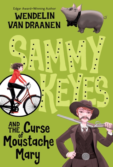 Sammy Keyes and the Curse of Moustache Mary, EPUB eBook