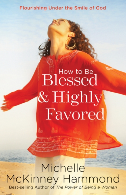 How to Be Blessed and Highly Favored, EPUB eBook