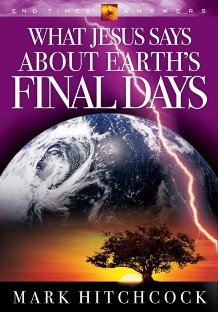 What Jesus Says about Earth's Final Days, EPUB eBook