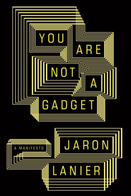 You Are Not a Gadget, EPUB eBook
