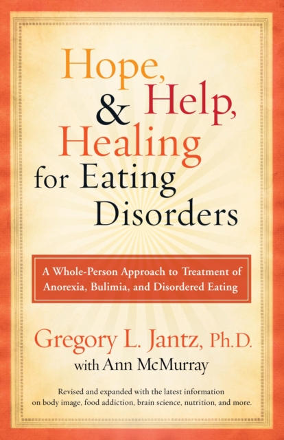 Hope, Help, and Healing for Eating Disorders, EPUB eBook