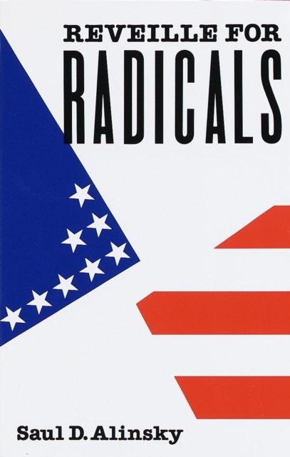 Rules for Radicals by Saul D. Alinsky
