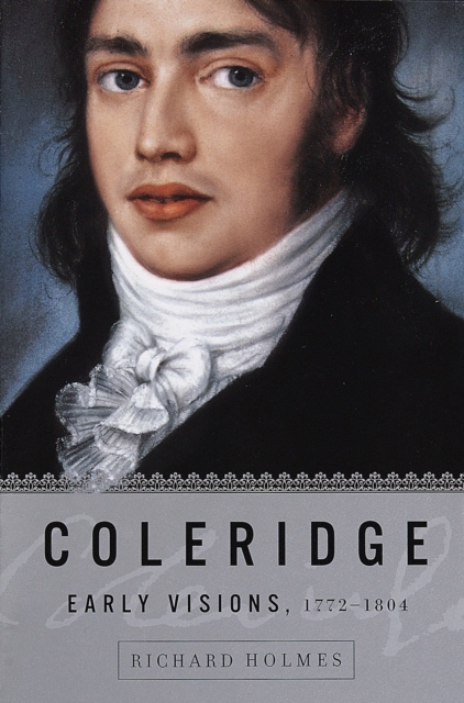 Coleridge: Early Visions, 1772-1804, EPUB eBook