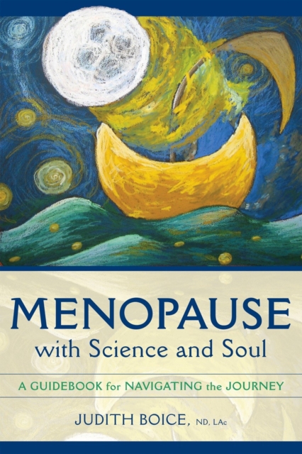Menopause with Science and Soul, EPUB eBook