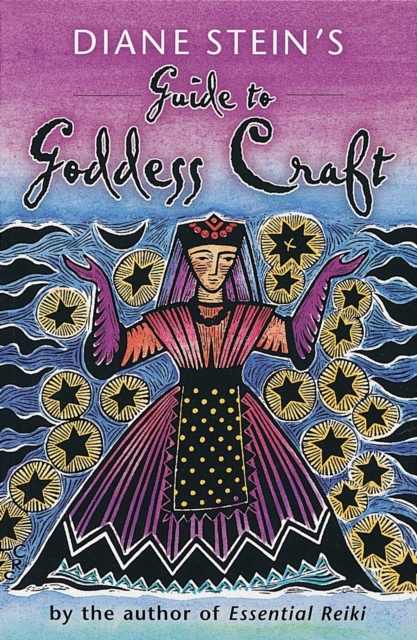 Diane Stein's Guide to Goddess Craft, EPUB eBook