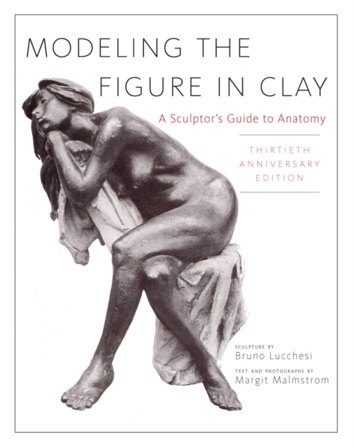 Modeling the Figure in Clay, 30th Anniversary Edition, EPUB eBook