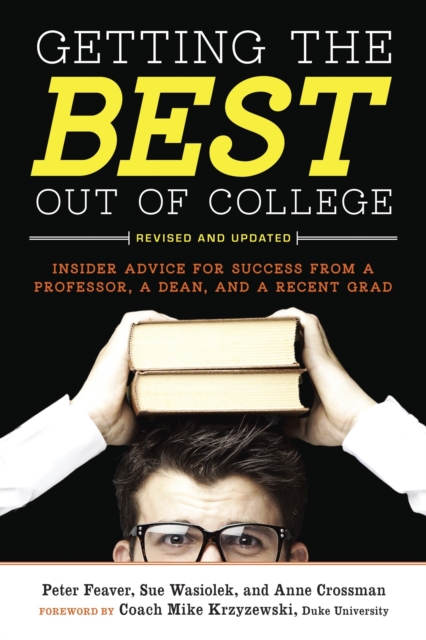 Getting the Best Out of College, Revised and Updated, EPUB eBook