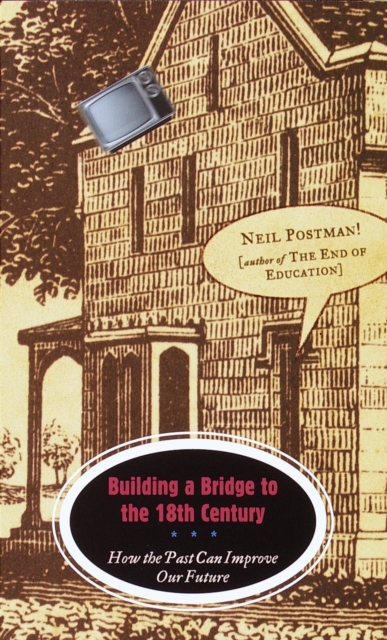Building a Bridge to the 18th Century, EPUB eBook