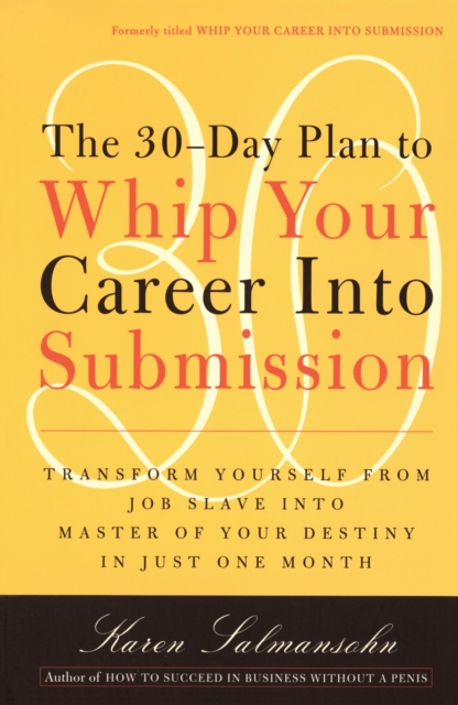 30-Day Plan to Whip Your Career Into Submission, EPUB eBook