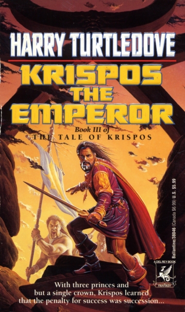 Krispos the Emperor (The Tale of Krispos, Book Three), EPUB eBook