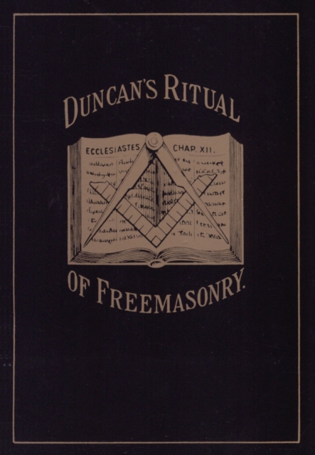 Duncan's Masonic Ritual and Monitor, EPUB eBook
