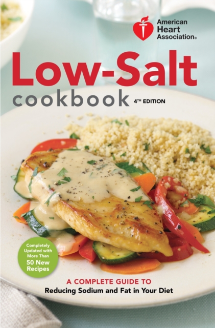 American Heart Association Low-Salt Cookbook, 4th Edition, EPUB eBook