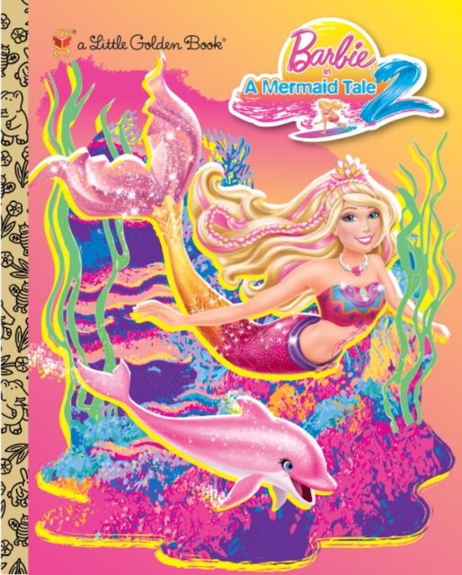 Barbie in a Mermaid Tale 2 Little Golden Book (Barbie), EPUB eBook