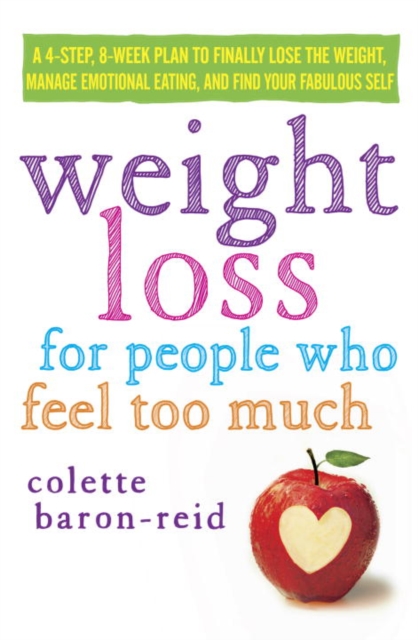 Weight Loss for People Who Feel Too Much, EPUB eBook