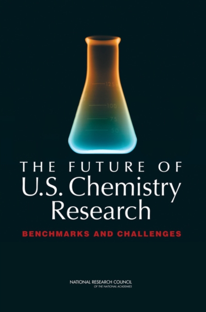 The Future of U.S. Chemistry Research : Benchmarks and Challenges, PDF eBook