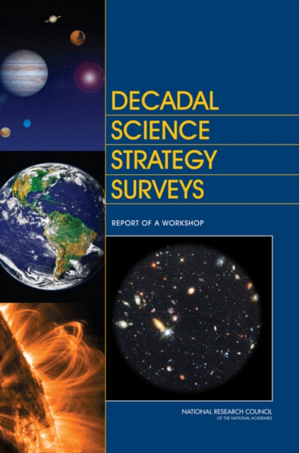 Decadal Science Strategy Surveys : Report of a Workshop, PDF eBook
