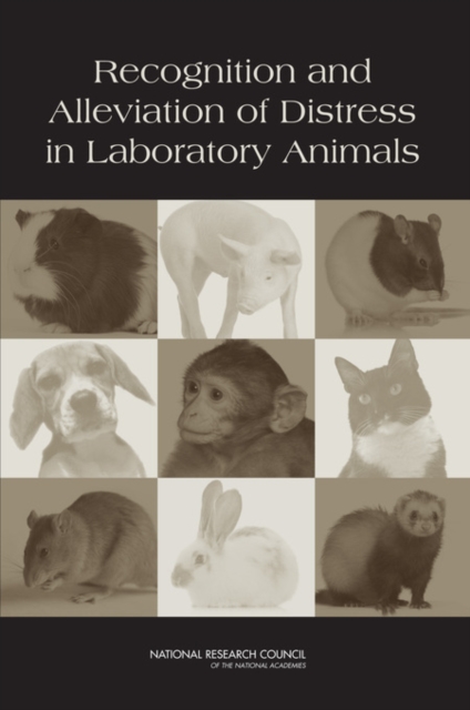 Recognition and Alleviation of Distress in Laboratory Animals, PDF eBook