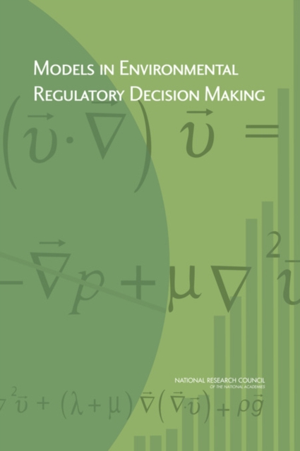 Models in Environmental Regulatory Decision Making, PDF eBook