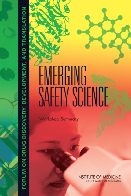 Emerging Safety Science : Workshop Summary, PDF eBook