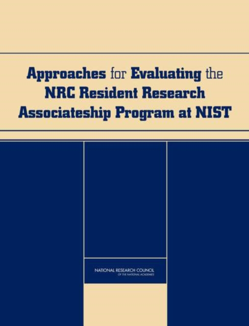 Approaches for Evaluating the NRC Resident Research Associateship Program at NIST, PDF eBook