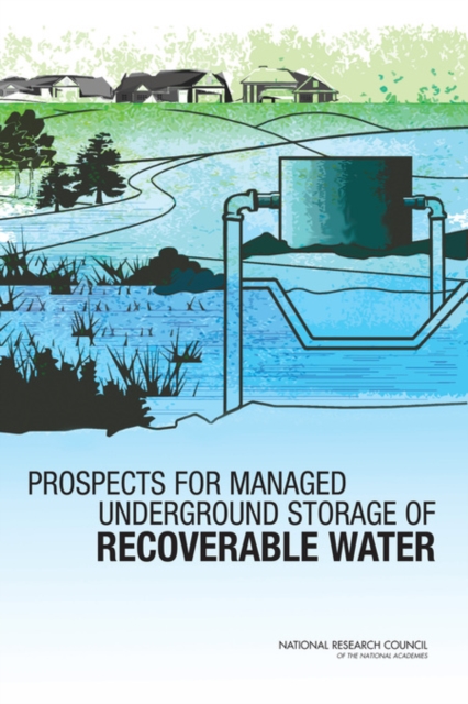 Prospects for Managed Underground Storage of Recoverable Water, PDF eBook