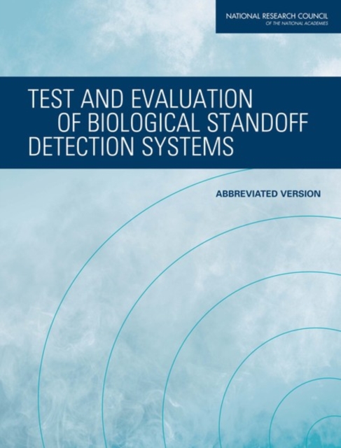Test and Evaluation of Biological Standoff Detection Systems : Abbreviated Version, PDF eBook