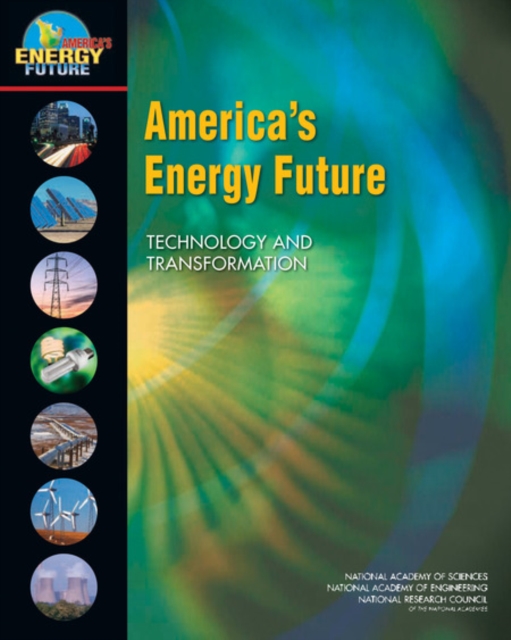 America's Energy Future : Technology and Transformation, PDF eBook