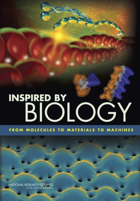 Inspired by Biology : From Molecules to Materials to Machines, PDF eBook