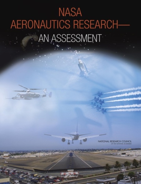 NASA Aeronautics Research : An Assessment, PDF eBook